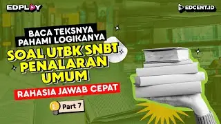 Penalaran Umum UTBK SNBT | Pembahasan Soal Lengkap | Part 7