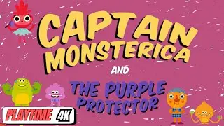 🦸‍♂️💜 Super Simple Songs App Captain Monsterica and the Purple Protector PlayTime 4K ✨