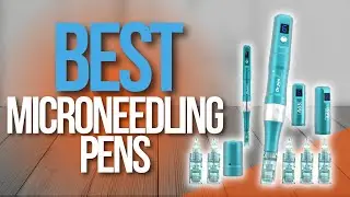 🙌 Top 5 Best Microneedling Pens | Black Friday and Cyber Monday Sale 2023!!