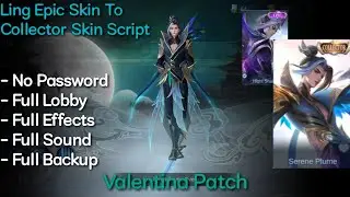 Ling Epic Skin To Collector Skin Script | No Password | Valentina Patch | Shogun