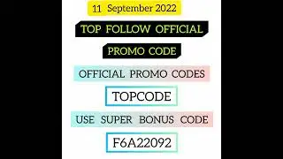 11 September 2022 Promo Code And Coupon Code Top Follow App Official Promo Codes 2022 |1001%Guarante