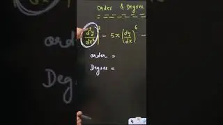 Order and Degree of a Differential Equation | #mathshorts #maths #shorts