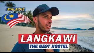 MALAISIE: LA MEILLEUR AUBERGE DE LANGKAWI - VLOG #23