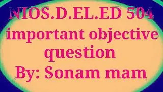 NIOS D.EL.ED 504 important objective question.