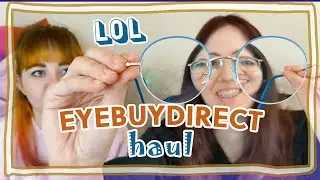 EyeBuyDirect HAUL | 5 очков + 2 солнцезащитных очков