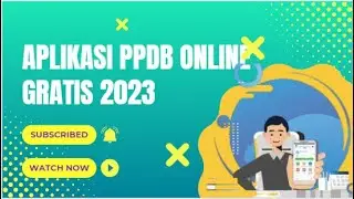 PPDB Online Gratis 2023