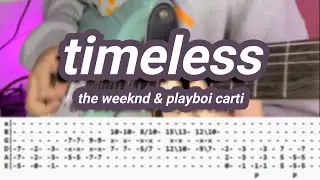 timeless |&copy;the weeknd & playboi carti |【Guitar Cover】with TABS