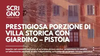 Prestigiosa porzione di villa storica con giardino esclusivo &ndash; Pistoia, Sant&rsquo;Alessio &ndash; SV1703