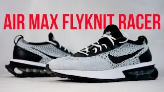 NIKE AIR MAX FLYKNIT RACER: Unboxing, review & on feet