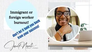 Immigrant or Foreign Worker Burnout