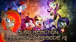 Blind Reaction - MLP: FIM S2 E13 