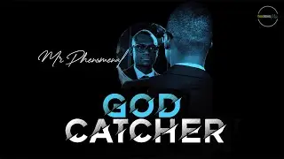 Mr Phenomenal &ndash; God Catcher [Official Audio]