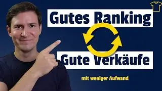 So erreichst du ein besseres Ranking in der Werbung und organisch | T-Shirt Business Merch By Amazon