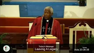 Leaving A Legacy (Building A Legacy For Your Family) - Acts 20:35-38