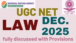 UGC NET  DEC 2025 - LAW PAPER  - UGC NET DEC 2025 CYCLE - Fully Discussed