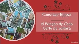 Como ler Kipper: A função de cada carta na leitura.
