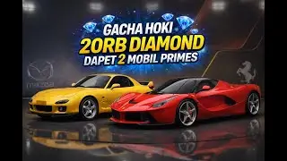 GACHA BANNER PRIME SEASON 7 CUMA MODAL 20RB DIAMOND DAPAT 2 MOBIL PRIME!!! - #racingmaster