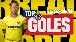 ⚽️✨ Los Mejores Goles de Giovani dos Santos con el Villarreal CF 💛