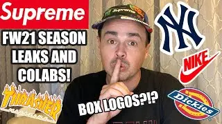 SUPREME FW21 LEAKS AND COLABS!!
