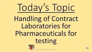 Handling of Contract Laboratories for testing Pharmaceuticals 1