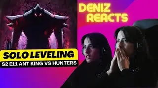 Deniz Reacts: The Ant King Commeth! - Solo Leveling Season 2 Episode 11 Reaction