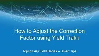 How to Adjust the Correction Factor using Yield Trakk