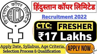 Hindustan Copper Limited Recruitment 2022 | CTC 17Lakhs | Latest Jobs | Hindustan Copper Bharti 2022
