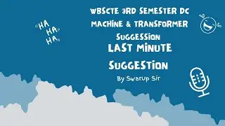 Wbscte 3rd Semester Electrical Last Minute Suggestion || Swarup Sir