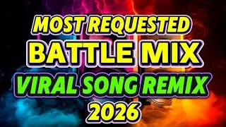 BATTLE MIX BANGER 2026 ( BATTLE MIX ) 2026 ( BANGER MIX ) 2026