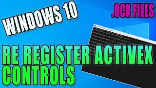 Как повторно зарегистрировать элементы управления ActiveX на ПК с Windows 10 | Учебное пособие | ...