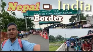 Nepal India Border Panitanki | Panitanki | Nepal Kakarvitta Vlog | India Nepal Border Crossing |
