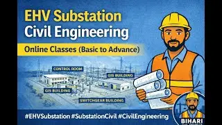 Day 1 Online Class  EHV Substation Civil Engineering  Basic to Advance