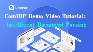 ComIDP Demo Video Tutorial: Intelligent Document Parsing