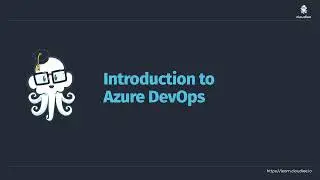 Free Getting Started with Microsoft DevOps - Introduction to Azure DevOps