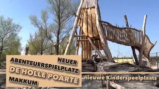 Neuer Abenteuerspielplatz am Campingplatz de Holle Poarte in Makkum am IJsselmeer | Niederlande