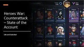 Heroes War: Counterattack - State of the Account / Beginner's Introduction