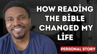 The Bible Changed My Life! Saved From The Darkest Moments Of My Life