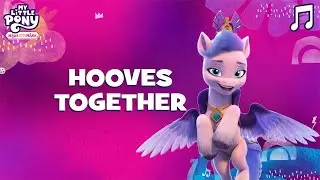 Hooves Together (My Little Pony) 🎤 | Official Lyric Video