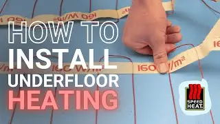 How to install UNDERFLOOR HEATING | Speedheat | electric underfloor heating