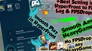 Fix FPSDrops in HyperFront!! And Any HeavyGames No Lag&Crash pt.19 (NoRoot)