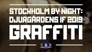Stockholm by night - Djurgården Graffiti 2019
