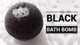 ▶ ЧЕРНАЯ БОМБОЧКА ДЛЯ ВАННЫ/BLACK BATH BOMB◄