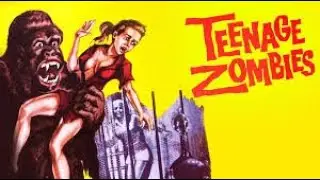 Teenage Zombies (1959) || Full movie || Public Domain Movies