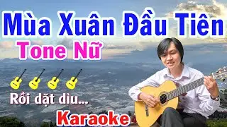 Karaoke Mùa Xuân Dầu Tiên - Tone Nữ - NBC