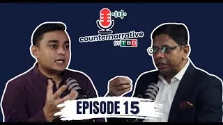 Counternarrative | Episode 15 | Barrister Nasir Uddin Ahmed Ashim | Recorded on (29/10/25)