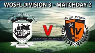 Girvan 4 : Irvine Vics 0 - 2nd August 2023