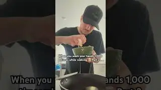 When you wash your hands 1,000 times while cooking..🧑&zwj;🍳 Part 2 #shorts