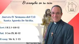 El Evangelio en su Casa. “Ellos salieron a predicar la conversión”.