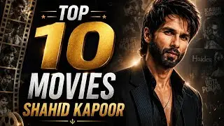 Shahid Kapoor Top 10 Movies | Box Office Collection | Kabir Singh to Vivah | Bollywood Hits