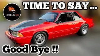 Da'BEAST👹 is GONE!! Time To Say Good Bye 👋🏼 // Turbo Foxbody Mustang 🏁